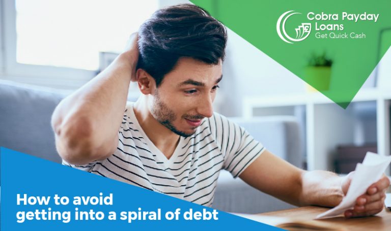 How to avoid getting into a spiral of debt