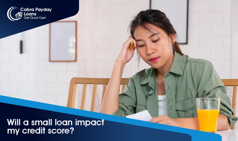 Will a small loan impact my credit